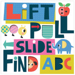 Lift, Pull, Slide, Find ABC (9781788439770) by Make Believe Ideas