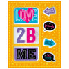 Love 2 B Me (9781789470406) by Make Believe Ideas