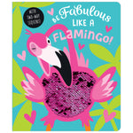 Be Fabulous Like a Flamingo  (9781789471748) by Make Believe Ideas