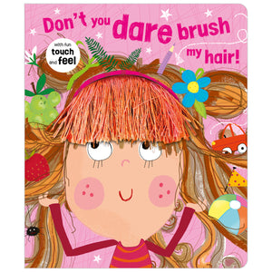 Don't You Dare Brush My Hair! (9781789474305) by Make Believe Ideas