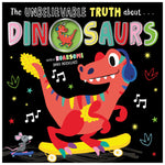 The Unbelievable Truth About Dinosaurs (9781803370965) by Make Believe Ideas