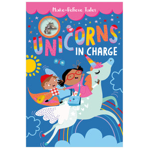 Unicorns in Charge  (9781803371368) by Make Believe Ideas