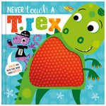 Never Touch a T. rex! (9781803372051) by Make Believe Ideas