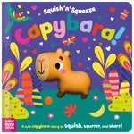 Squish 'n' Squeeze Capybara! (9781805444701) by Make Believe Ideas