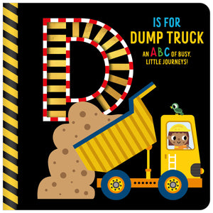 D is for Dump Truck (9781805447528) by Make Believe Ideas