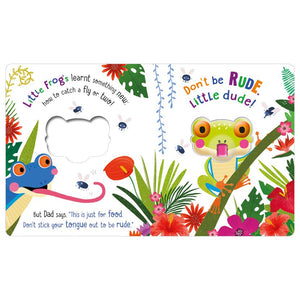 Product image 2 of Don't Be Rude, Little Dude!, a board book for ages 3+, by Make Believe Ideas.