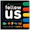 Product image 1 of Follow Us, a board book for ages 0+, by Make Believe Ideas.