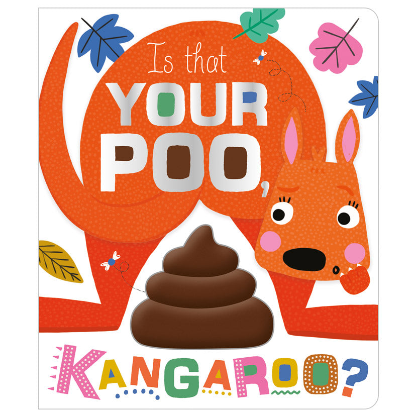 Product image 1 of Is That Your Poo, Kangaroo?, a board book for ages 3+, by Make Believe Ideas.