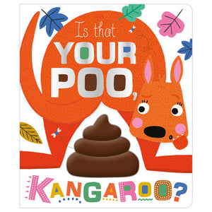 Product image 1 of Is That Your Poo, Kangaroo?, a board book for ages 3+, by Make Believe Ideas.