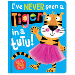 Product image 1 of I've Never Seen a Tiger in a Tutu!, a board book for ages 0+, by Make Believe Ideas.