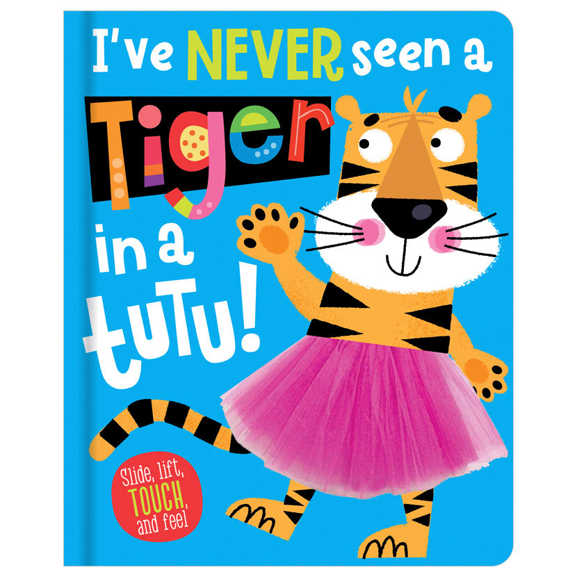 Product image 1 of I've Never Seen a Tiger in a Tutu!, a board book for ages 0+, by Make Believe Ideas.