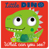 Product image 1 of Little Dino What Can You See?, a board book for ages 0+, by Make Believe Ideas.