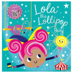 Product image 1 of Lola the Lollipop Fairy, a picture book for ages 3+, by Make Believe Ideas.