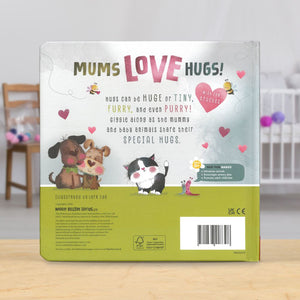 Product image 6 of Mums Love Hugs!, a board book for ages 0+, by Make Believe Ideas.