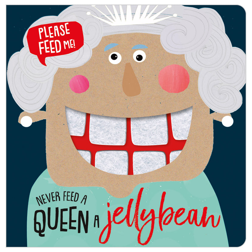 Product image 1 of Never Feed a Queen a Jellybean, a board book for ages 0+, by Make Believe Ideas.