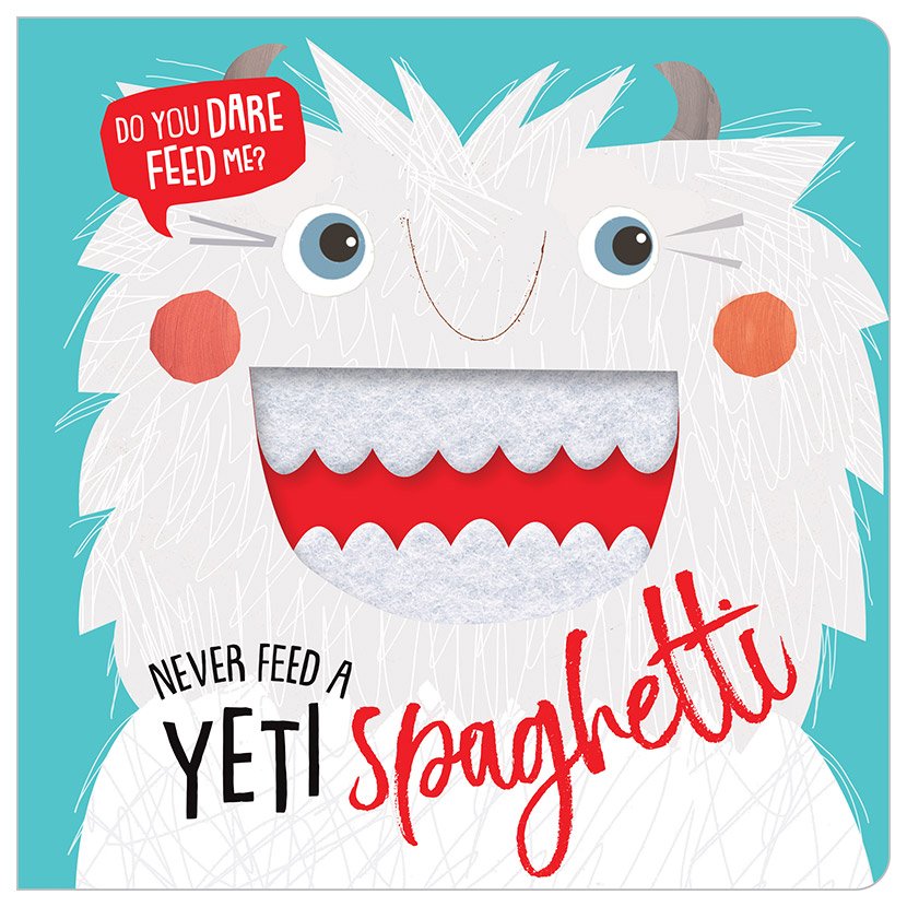 Product image 1 of Never Feed a Yeti Spaghetti, a board book for ages 0+, by Make Believe Ideas.