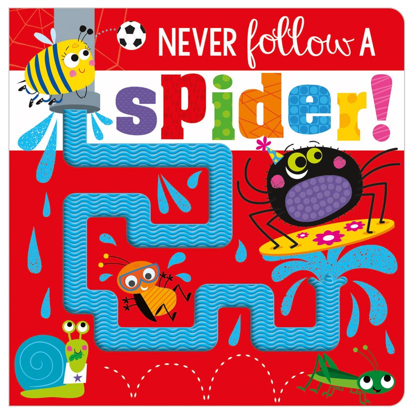 Product image 1 of Never Follow a Spider!, a board book for ages 0+, by Make Believe Ideas.