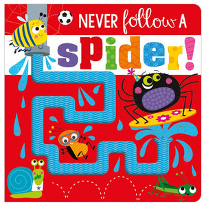 Product image 1 of Never Follow a Spider!, a board book for ages 0+, by Make Believe Ideas.