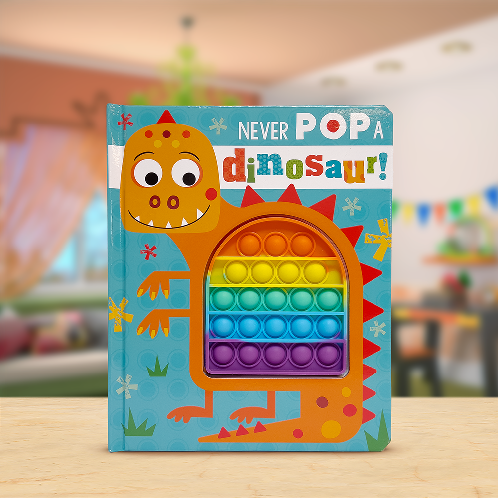 Product image 2 of Never Pop a Dinosaur!, a board book for ages 0+, by Make Believe Ideas.