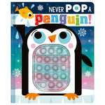 Product image 1 of Never Pop a Penguin!, a board book for ages 0+, by Make Believe Ideas.