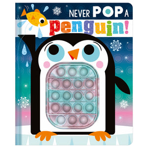 Product image 1 of Never Pop a Penguin!, a board book for ages 0+, by Make Believe Ideas.