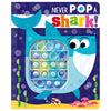 Product image 1 of Never Pop a Shark!, a board book for ages 0+, by Make Believe Ideas.