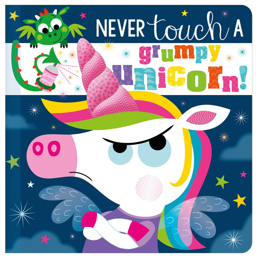 Product image 1 of Never Touch a Grumpy Unicorn!, a board book for ages 0+, by Make Believe Ideas.