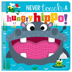 Product image 1 of Never Touch a Hungry Hippo!, a board book for ages 0+, by Make Believe Ideas.