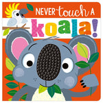 Product image 1 of Never Touch a Koala, a board book for ages 0+, by Make Believe Ideas.