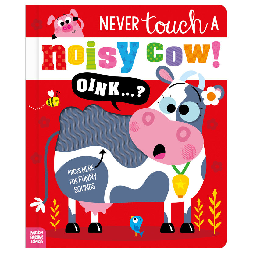 Product image 1 of Never Touch a Noisy Cow!, a board book for ages 0+, by Make Believe Ideas.