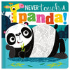 Product image 1 of Never Touch a Panda!, a board book for ages 0+, by Make Believe Ideas.