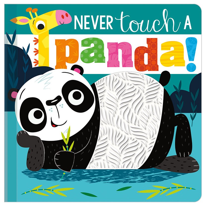 Product image 1 of Never Touch a Panda!, a board book for ages 0+, by Make Believe Ideas.