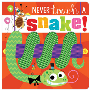 Product image 1 of Never Touch a Snake!, a board book for ages 0+, by Make Believe Ideas.