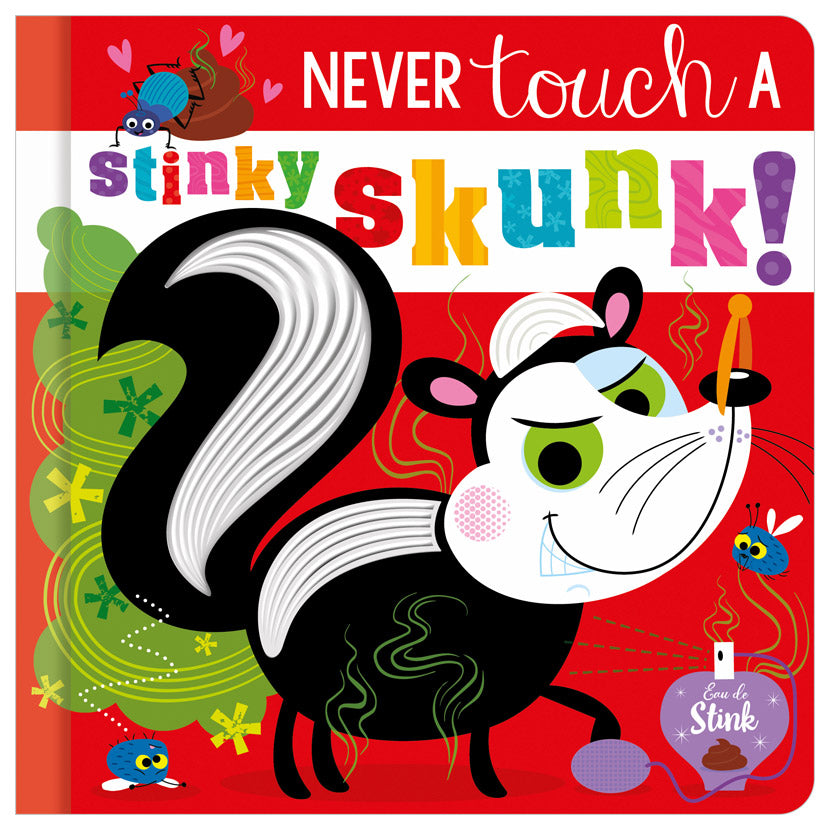 Product image 1 of Never Touch a Stinky Skunk!, a board book for ages 0+, by Make Believe Ideas.