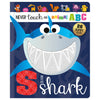Product image 1 of Never Touch an Animal ABC: S is for Shark, a board book for ages 0+, by Make Believe Ideas.