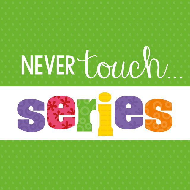 Never Touch... Series logo