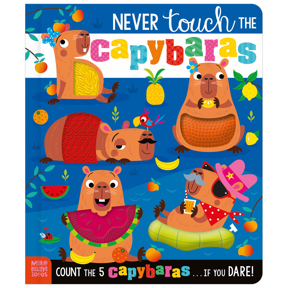Product image 1 of Never Touch the Capybaras, a board book for ages 0+, by Make Believe Ideas.