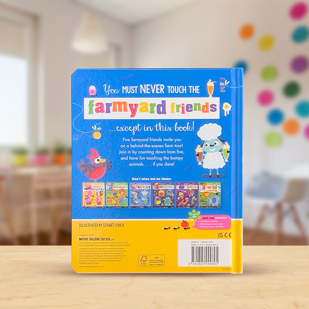 Product image 6 of Never Touch the Farmyard Friends, a board book for ages 0+, by Make Believe Ideas.