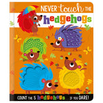 Product image 1 of Never Touch the Hedgehogs, a board book for ages 0+, by Make Believe Ideas.