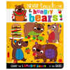 Product image 1 of Never Touch the Hungry Bears, a board book for ages 0+, by Make Believe Ideas.