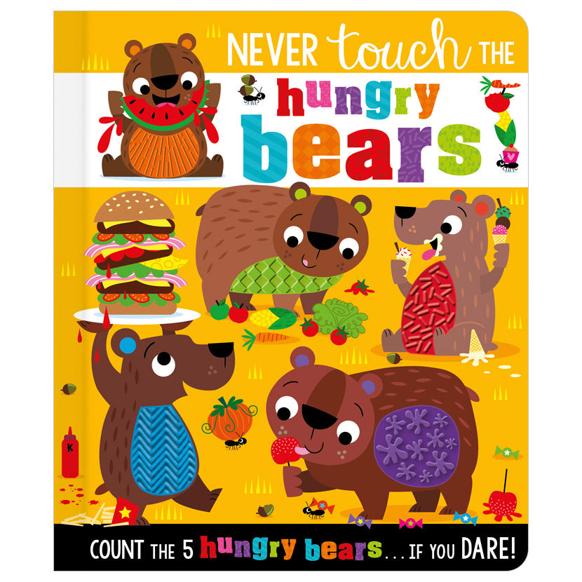 Product image 1 of Never Touch the Hungry Bears, a board book for ages 0+, by Make Believe Ideas.
