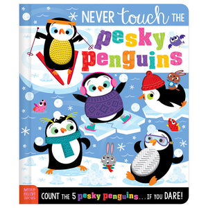 Product image 1 of Never Touch the Pesky Penguins, a board book for ages 0+, by Make Believe Ideas.
