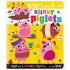 Product image 1 of Never Touch the Stinky Piglets, a board book for ages 0+, by Make Believe Ideas.