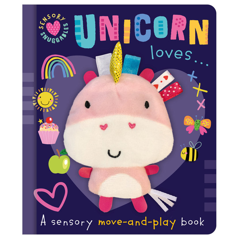 Product image 1 of Sensory Snuggables Unicorn Loves . . ., a board book for ages 0+, by Make Believe Ideas.