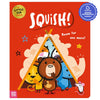 Product image 1 of Squish!, a picture book for ages 18 months+, by Make Believe Ideas.