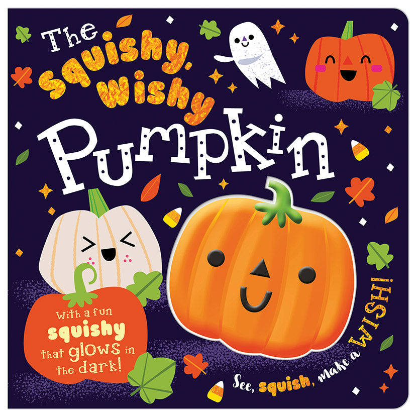 Product image 1 of The Squishy, Wishy Pumpkin, a board book for ages 3+, by Make Believe Ideas.