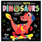 Product image 1 of The Unbelievable Truth About Dinosaurs, a picture book for ages 3+, by Make Believe Ideas.