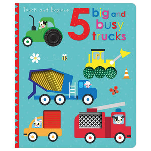 Product image 1 of Touch and Explore 5 Big and Busy Trucks, a board book by Make Believe Ideas.