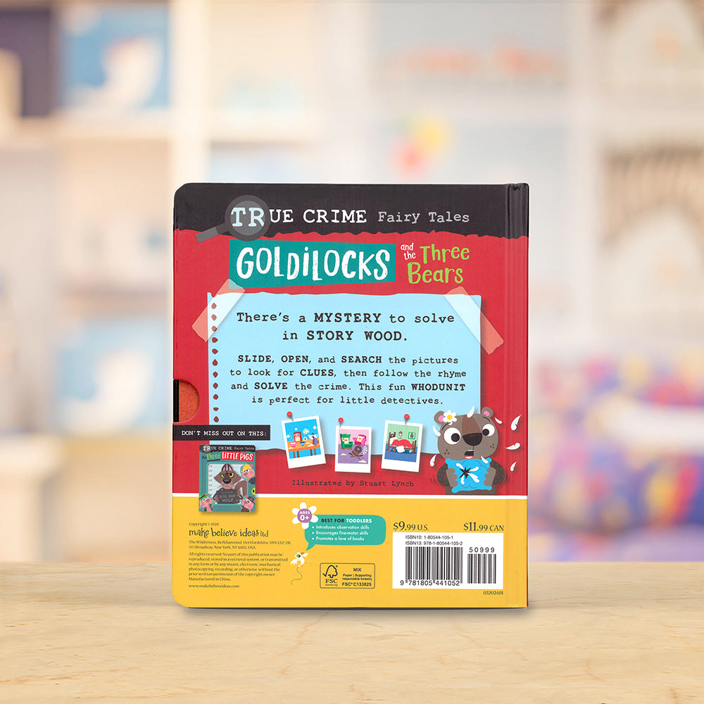 Product image 6 of True Crime Fairy Tales Goldilocks and the Three Bears, a board book for ages 0+, by Make Believe Ideas.