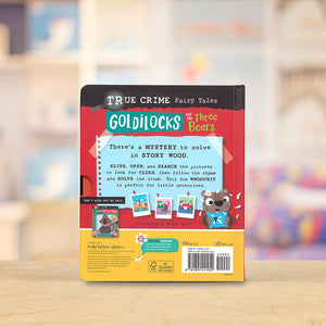 Product image 6 of True Crime Fairy Tales Goldilocks and the Three Bears, a board book for ages 0+, by Make Believe Ideas.
